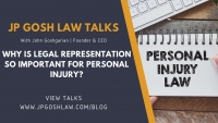 JP Gosh Law Talks for Miami Lakes, FL - Why Is Legal Representation so Important For Personal Injury?