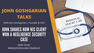 John Goshgarian Talks Episode 2.2 for Miami Lakes, Florida Citizen - John Shares How His Client Won A Negligence Security Case